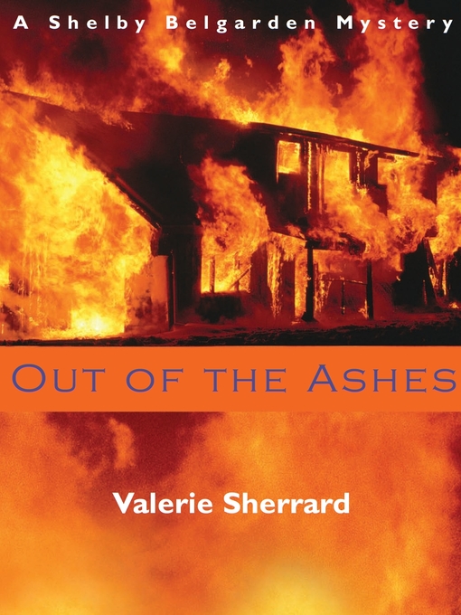 Title details for Out of the Ashes by Valerie Sherrard - Wait list